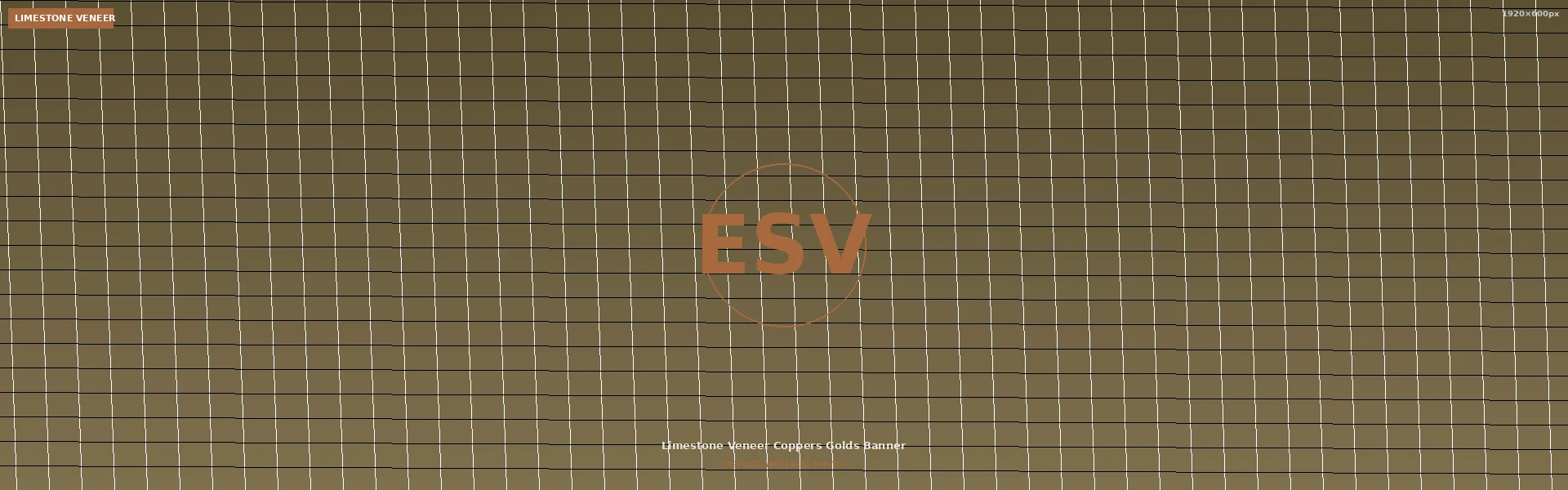 Limestone Veneer Coppers & Golds